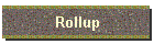 Rollup