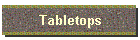 Tabletops